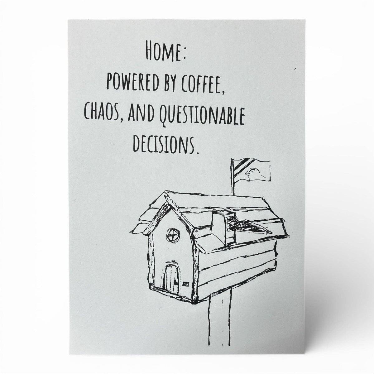Home: Powered by coffee...A4 Siebdruck offwhite