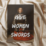 Give women swords Print A5