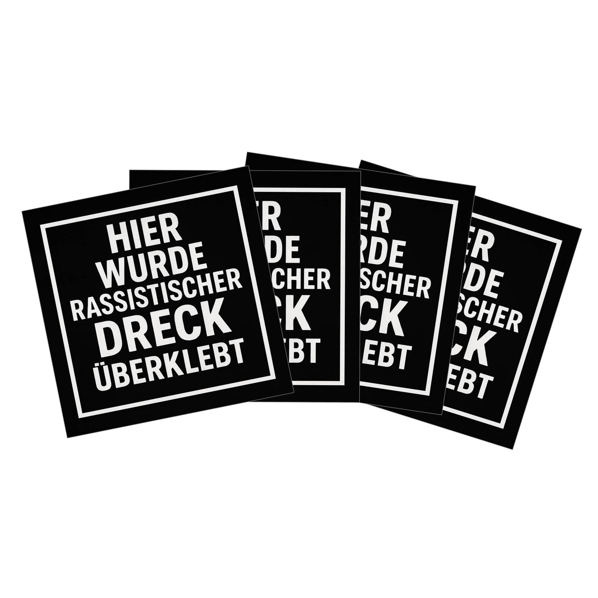 Hier wurde rassistischer Dreck überklebt Sticker