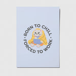 Born to chill - A6 Postkarte