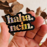 „haha. nein.“ Glitzersticker