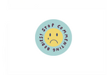 Stop commenting bodies Sticker