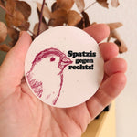 „Spatzis gegen rechts!“ Sticker – wetterfest