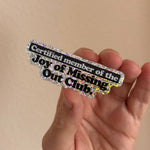 Joy of Missing Out Club - Vinylsticker