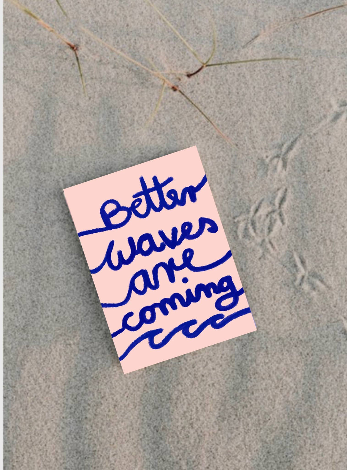 Better waves are coming - Postkarte 