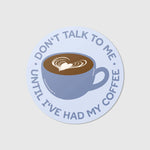 My coffee - Vinyl Sticker 
