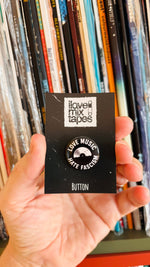 Love music hate fascism Button – 25mm