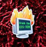 Crash the cistem - Vinylsticker