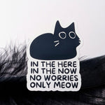 Only meow - Vinylsticker