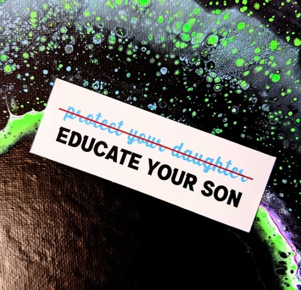 Educate your son - Vinylsticker