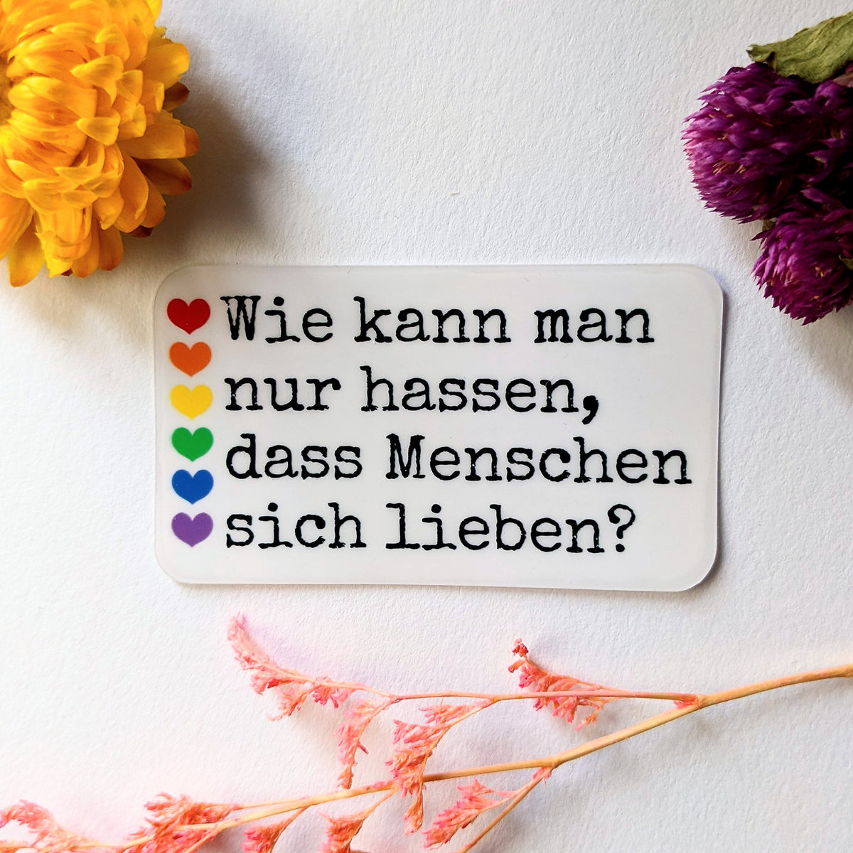 Wie kann man nur hassen - Vinylsticker